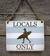 Image result for Locals Only Surfing Decal