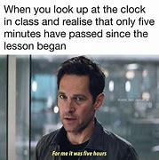 Image result for When You Look at the Clock Meme