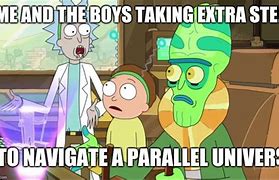 Image result for Parallel Universe Ahead Meme