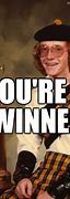 Image result for You Are a Winner Meme