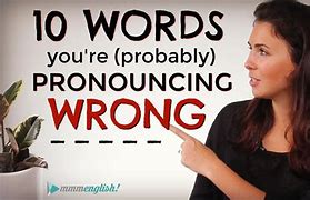Image result for pronouncing