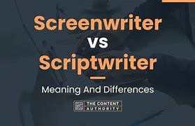 Image result for Screenwriter vs Scriptwriter