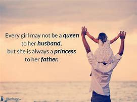 Image result for Inspirational Father Quotes From Daughter