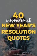 Image result for Inspirational Quotes New Year Resolutions Funny