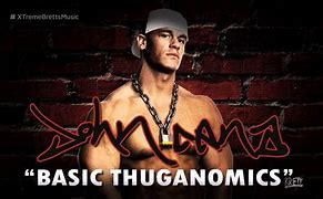 Image result for WWE John Cena Theme Basic Thuganomics