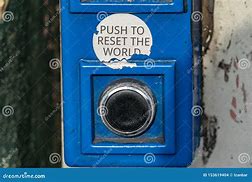 Image result for Image of Push Button to Reset the Universe