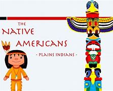 Image result for Native American Plains Facts