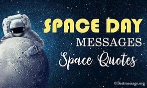 Image result for Space Week Quotes
