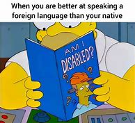 Image result for We Are Not the Same Language Meme