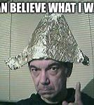 Image result for Free Tinfoil Hat Meme