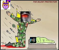 Image result for The Silent Protector Meme