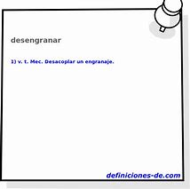 Image result for desengranar