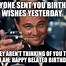 Image result for Birthday Wish for Forgot Wish