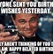 Image result for Humorous Belated Birthday Wishes