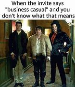 Image result for Busness Cajual Meme