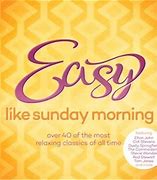 Image result for Easy Like Sunday Morning CD Artwork