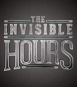 Image result for Invisible Hours