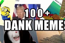 Image result for 100 Dank Memes