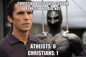 Image result for Christian Batman Meme