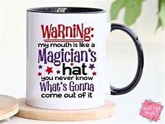 Image result for Sarcastic Quote Mugs