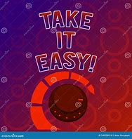 Image result for Take It Easy Rest and Recover
