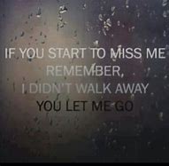 Image result for Let Me Go