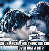 Image result for Titanic Love Meme