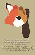 Image result for Fox and Hound Quotes