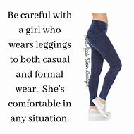 Image result for Leggings Quotes Funny