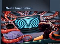 Image result for Media Imperialism Poster