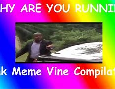 Image result for Vines Memes Running