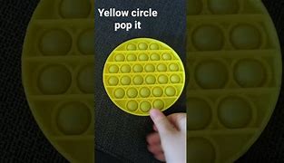 Image result for Yellow Circle Pop It