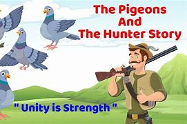 Image result for The Hunter and the Pigeon Story
