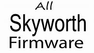 Image result for Skyworth Model