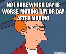 Image result for Funny Memes About Moving
