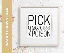 Image result for Pick Your Poison Sign