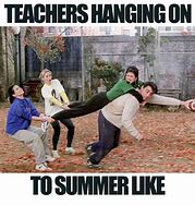 Image result for Funny Teacher Summer Quotes