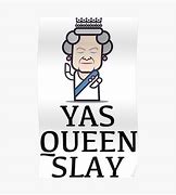 Image result for WWE Slay Queen Meme