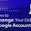 Image result for Change Default Google Account