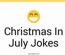 Image result for Christmas in July Jokes