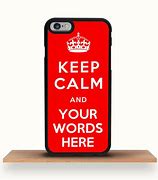 Image result for Keep Calm iPhone 4 Cases