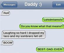 Image result for Funny Dad Texts