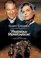 Image result for friendly persuasion