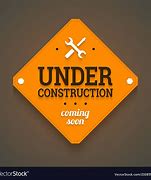 Image result for Construction Coming Soon Poster