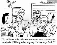 Image result for Root Cause Cartoon