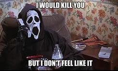 Image result for Scary Movie Just Chillin Killin