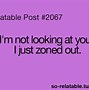Image result for Totally Relatable Quotes