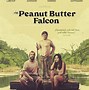 Image result for Peanut Butter Falcon Meme