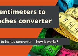 Image result for Centimeters to Inches