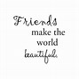 Image result for Being a True Friend Quotes